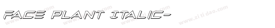 Face plant Italic字体转换